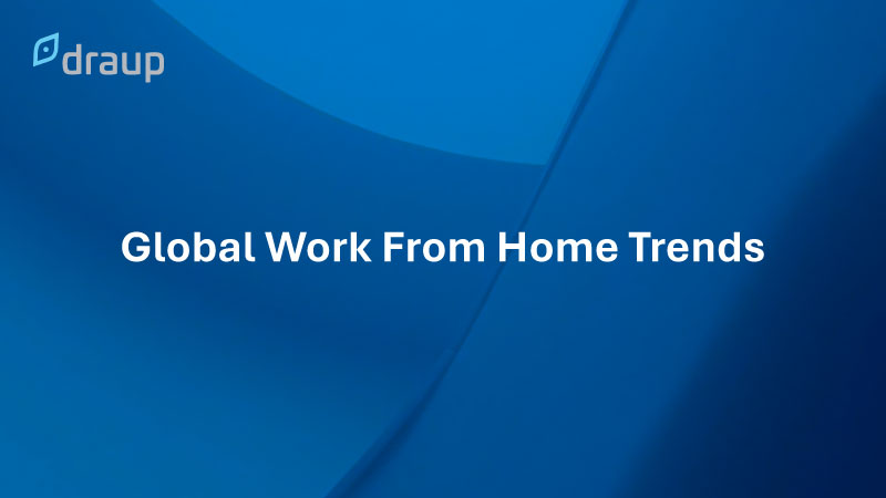 Global Work From Home Trends